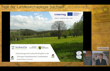 Das ArchaeoTin-Projekt bei den Tagen der Landesarchäologie in Dresden Vortrag von Dr. Manfred Böhme